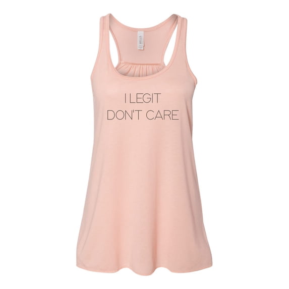 "I Legit Don't Care, Don't Care, Funny Tank, Racerback Tank Top, Sublimation, Lake Apparel, Vacay, Sarcasm, Workout Top, Soft Bella Tank, Peach, MEDIUM"