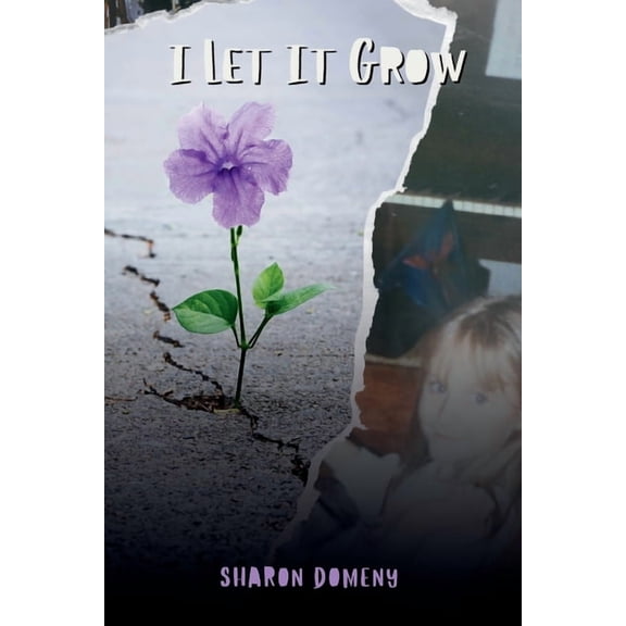 I Let It Grow, (Paperback)