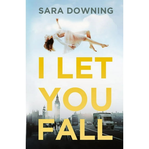 I Let You Fall: A Romantic Drama, (Paperback)