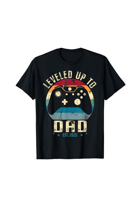 I Leveled Up To Dad 2025 Promoted To Daddy Soon To Be Father T-Shirt