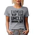 thumbnail image 1 of I Leveled Up to Uncle, Gamer Uncle, Pregancy Annoucement, Baby Shower, Heather Grey T-Shirt, XL, 1 of 5