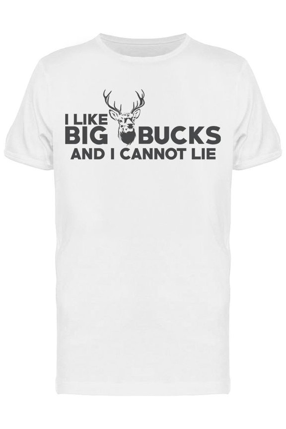 I Libe Big Bucks Cannot Lie Tee Men's -GoatDeals Designs