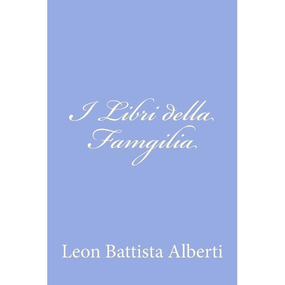 I Libri della Famgilia (Paperback)