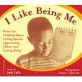 thumbnail image 1 of Pre-Owned I Like Being Me: Poems for Children About Feeling Special, Appreciating Others, and Getting Along (Paperback) 1575420252 9781575420257, 1 of 1
