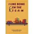 thumbnail image 1 of I Like Being On The K T-e-a-m, (Paperback), 1 of 1