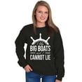 thumbnail image 1 of I Like Big Boats and I Cannot Lie Sweatshirt for Men or Women Brisco Brands M, 1 of 6