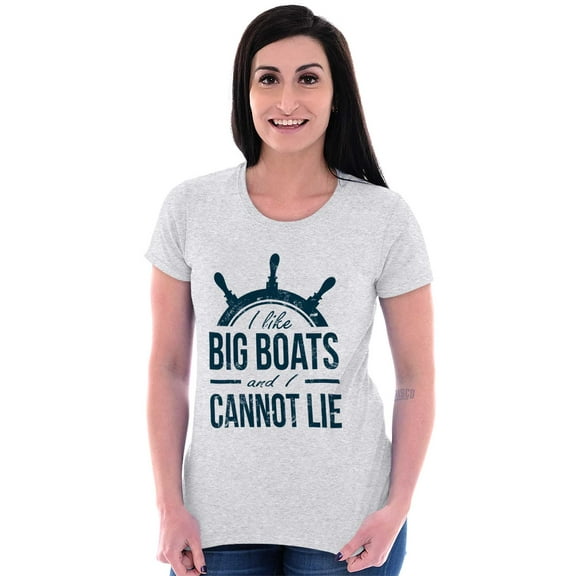 I Like Big Boats and I Cannot Lie Womens Slim Fit Graphic Tee Brisco Brands S