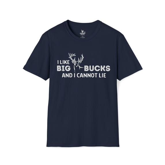 I Like Big Bucks And I Cannot Lie- Unisex Softstyle Funny T-Shirt