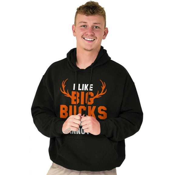 I Like Big Bucks Funny Hunting Hoodie Hooded Sweatshirt Men Brisco Brands S