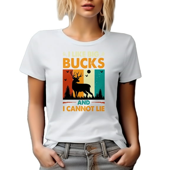 I Like Big Bucks and I Cannot Lie, Deer Hunting Pun Quote, White T-Shirt, 2XL