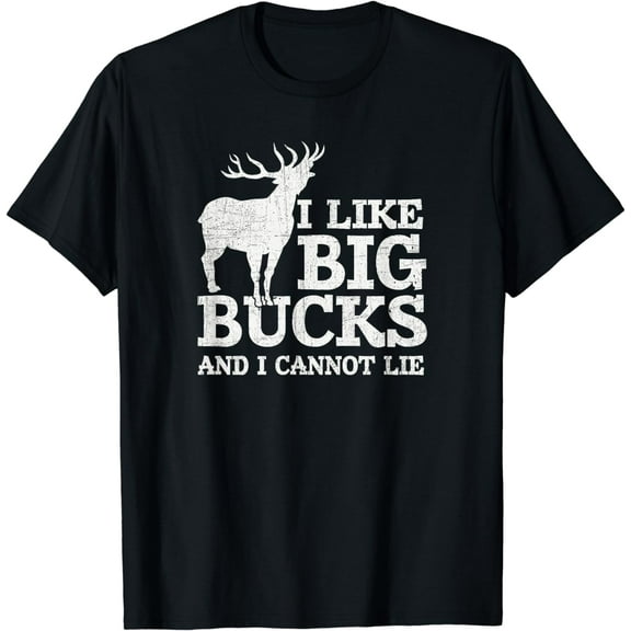 I Like Big Bucks and I Cannot Lie T-shirt Deer Hunting Shirt