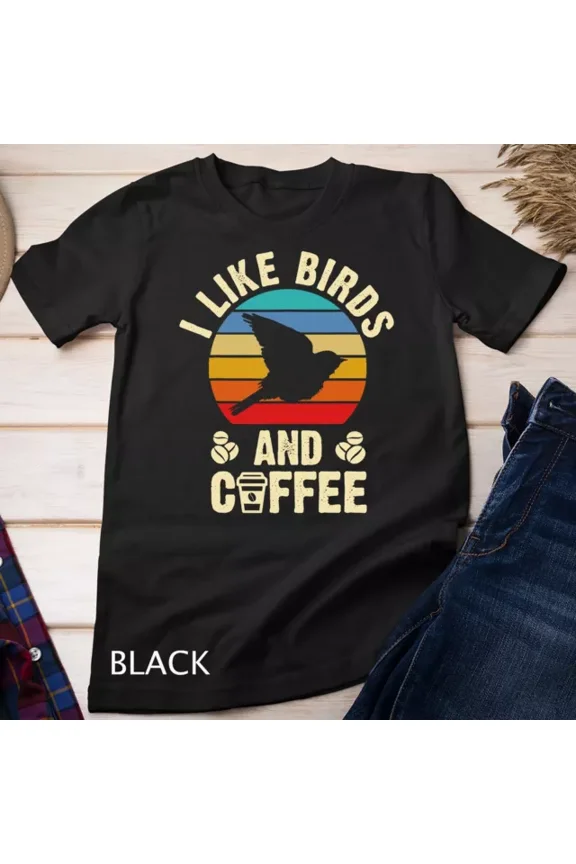I Like Birds & Coffee Funny Vintage Birds Theme Lover Gift T-Shirt Unisex S-5XL Hot Trending Shirt, Vintage Birthday Gift