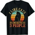 thumbnail image 1 of I Like Cats And Maybe 3 People Cat Lover, Cat Dad, Cat Mom T-Shirt, 1 of 5