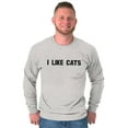 thumbnail image 1 of I Like Cats Funny Feline Pet Lovers Long Sleeve TShirt Men Women Brisco Brands L, 1 of 6