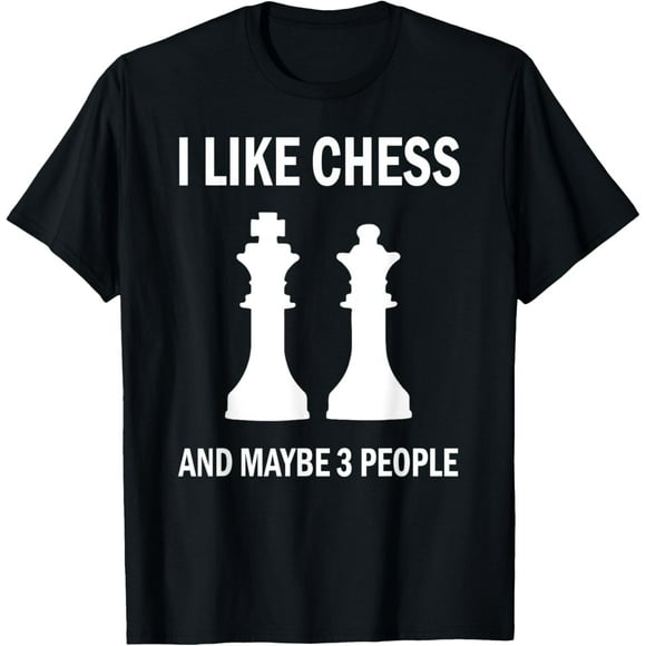 I Like Chess Tshirt Sarcastic Humor Funny Chess Geek Gift