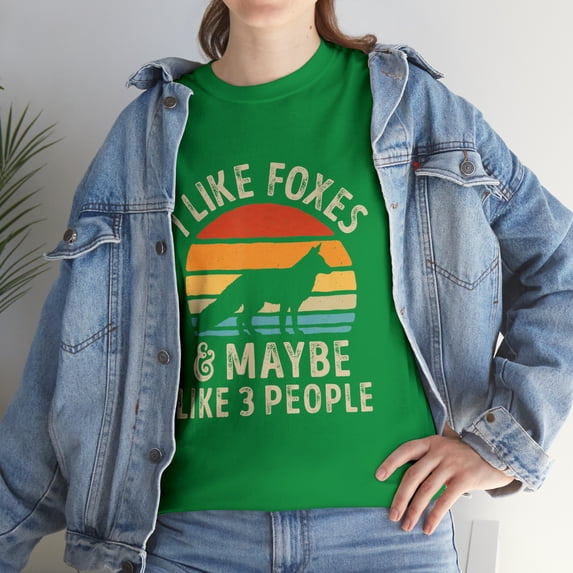 I Like Foxes And Maybe Like 3 People Fox Lover Tshirt