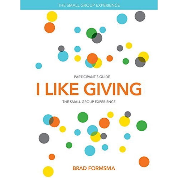 Pre-Owned I Like Giving Small Group Experience Participants Guide Paperback