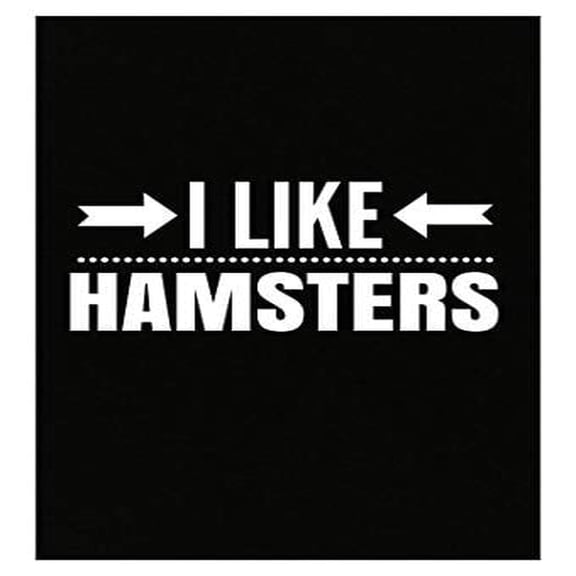 I Like Hamsters - Rat Gerbile Pet - Funny Animal Gift Idea - Poster | Size: 13x19" Wall Art Poster