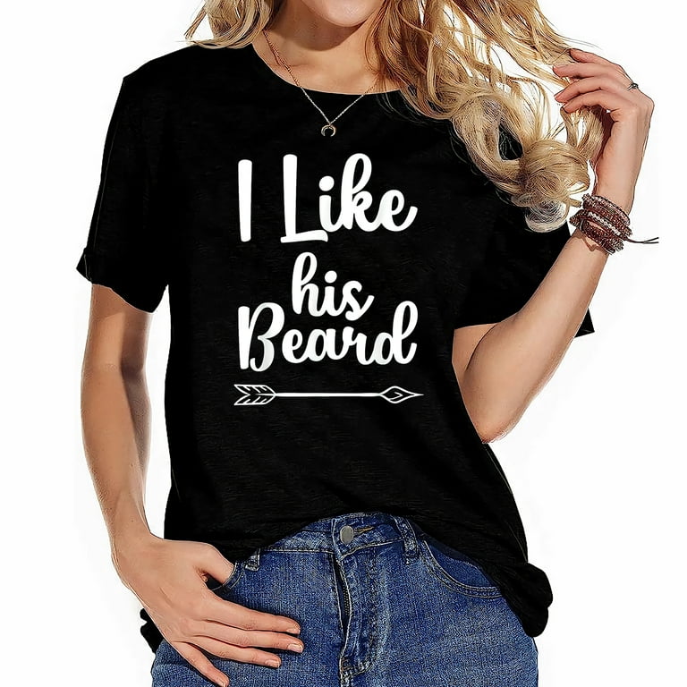 I Like His Beard Funny Compliment Matching Couples T-Shirt I Like His Beard Funny Compliment Matching Couples T-Shirt