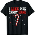 thumbnail image 1 of I Like His Candy Cane Funny Couples Matching Christmas T-Shirt, 1 of 3