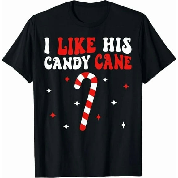 I Like His Candy Cane I Like Her Peppermint Candy Unisex T-Shirt up to size 5XL