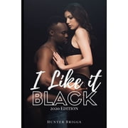I Like It Black I Like it BLACK 2020 Edition Series #2 Paperback