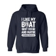 thumbnail image 1 of I Like MY Boat Sarcastic Humor Novelty Funny Men's Hoodies, 1 of 2