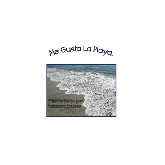 Me Gusta Me Gusta La Playa, Book 5, (Paperback)