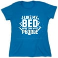 thumbnail image 1 of I Like My Bed More Than Most People Sarcastic Humor Novelty Funny Women's Casual Tees, 1 of 3