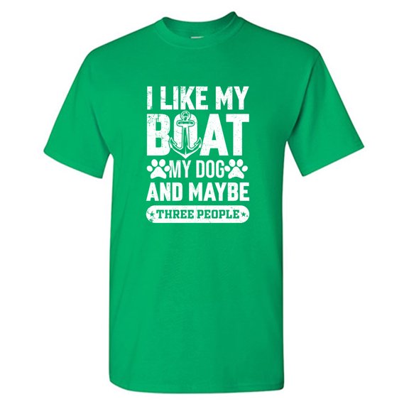 I Like My Boat Sarcastic Humor Graphic Tees Gift For Mens Novelty Funny T Shirt