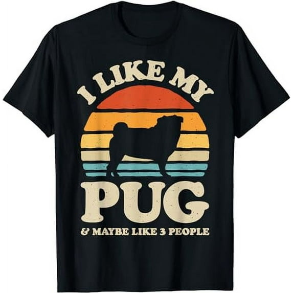 I Like My Pug And Maybe Like 3 People Dog Lover Retro Men T-Shirt