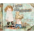 thumbnail image 1 of Pre-Owned I Like Old Clothes (Hardcover) 0375869514 9780375869518, 1 of 1