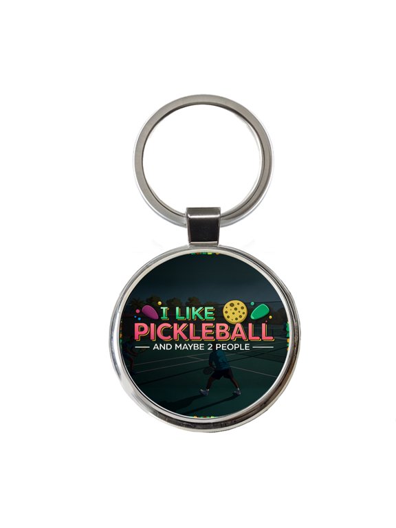 I Like Pickleball And Maybe 2 People Funny Metal Round Keychain