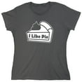 thumbnail image 1 of I Like Pie Sarcastic Humor Novelty Funny Women's Casual Tees, 1 of 3