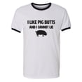 thumbnail image 1 of I Like Pig Butts And I Cannot Lie Adult Short Sleeve Ringer T-shirt, 1 of 3