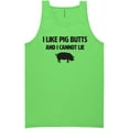 thumbnail image 1 of I Like Pig Butts And I Cannot Lie Neon Tank Top, 1 of 1