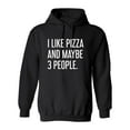 thumbnail image 1 of I Like Pizza And Maybe 3 People Sarcastic Novelty Gift Idea Adult Humor Funny Men's Hoodies, 1 of 3