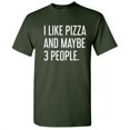 thumbnail image 1 of I Like Pizza And Maybe Three People Sarcastic Premium T Shirt Adult Humor Funny Graphic Tee For Xmas Pre Birthday Anniversary Gift Hilarious Novelty Tshirt, 1 of 5