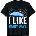 thumbnail image 1 of I Like Rainy Days Forecast Weatherman Meteorologist For Man T-Shirt, 1 of 4
