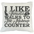 thumbnail image 1 of I Like Romantic Walks to the Makeup Counter Humor Quote - Beauty Themed Merch for Makeup Artist or Cosmetologist, Gift for Makeup Lovers, Pillow Cover, White 18X18 IN, 1 of 5