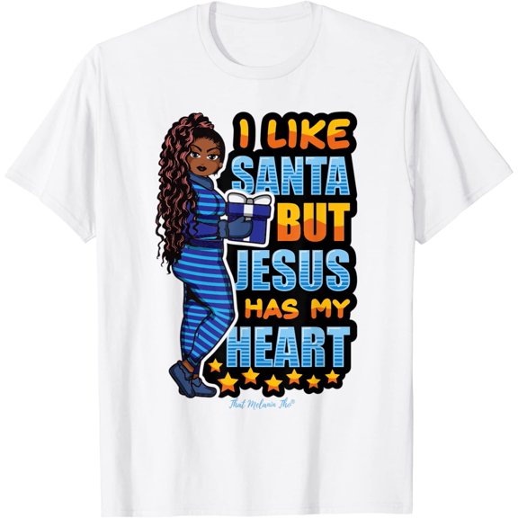 I Like Santa But Jesus Has My Heart Black Woman Christmas