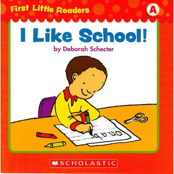 Pre-Owned I Like School! (First Little Readers; Level A), 9780545257046, 0545257042, Paperback,