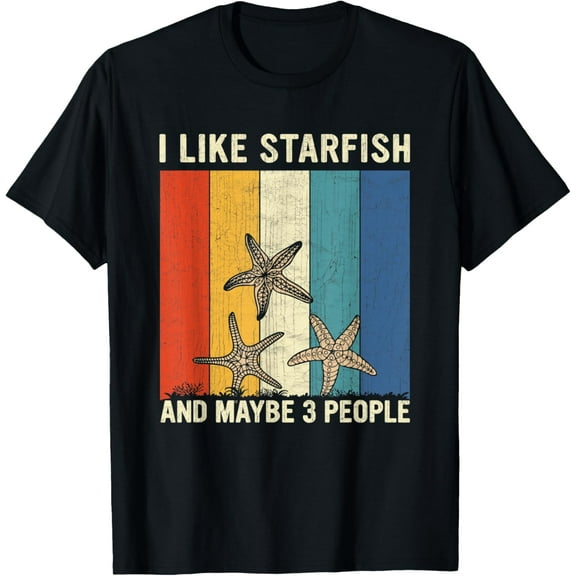 I Like Starfish and Maybe 3 People Retro Starfish Lover T-Shirt
