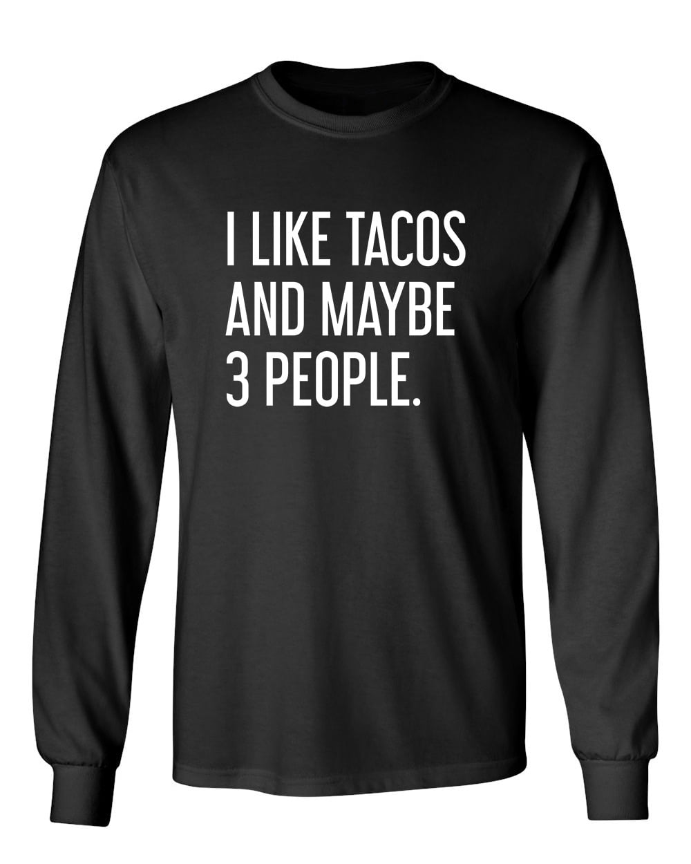I Like Tacos, Beer And 5 People Gift Shirt I Like Tacos, Beer And 5 People Gift Shirt