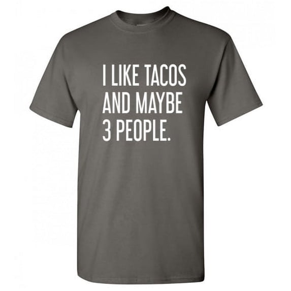 I Like Tacos And Maybe Three People Christmas Apparel Adult Humor Novelty Sarcastic Premium Tshirt Xmas Holiday Anniversary Gift Hilarious Funny Graphic Tees