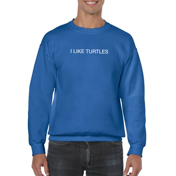 I Like Trutles Sweatshirt Men -Smartprints Designs, Male Small