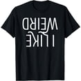 thumbnail image 1 of I Like Weird Funny Goth Teens Music Emotional Punk T-Shirt, 1 of 4