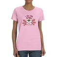 thumbnail image 1 of I Like You A'lotl T-Shirt Women -Smartprints Designs, Female Medium, 1 of 4