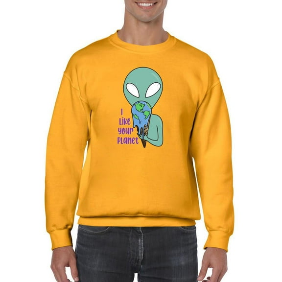 I Like Your Planet Sweatshirt Men -Smartprints Designs, Male 3X-Large