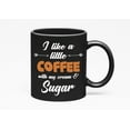 thumbnail image 1 of I Like a Little Coffee Decorative, Black 11oz Ceramic Mug, 1 of 5